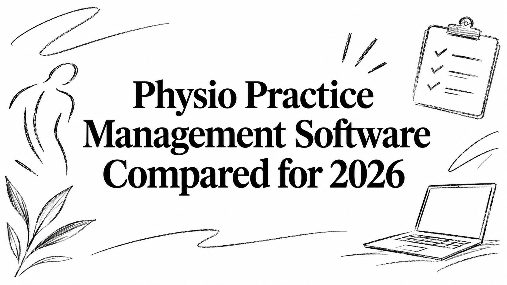Physio Practice Management Software Compared for 2026